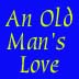 An Old Man's Love