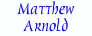 Matthew Arnold