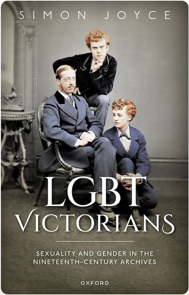 A Review Of Simon Joyce's "LGBT Victorians: Sexuality And Gender In The ...