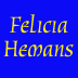 Felica Hemans